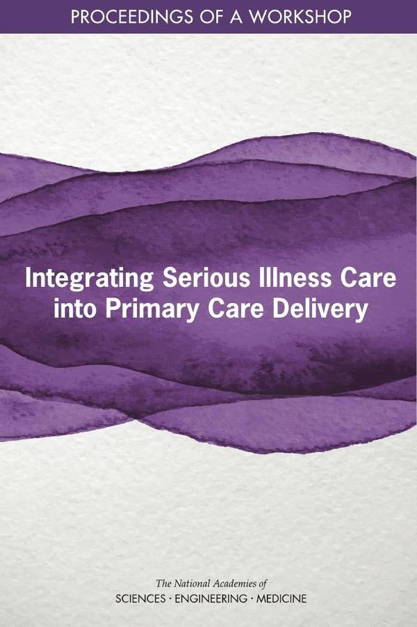 Integrating Serious Illness Care into Primary Care Delivery | HEINRICH / AA.VV. HOFFMANN