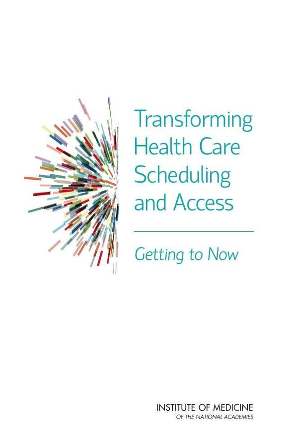 Transforming Health Care Scheduling and Access | HEINRICH / AA.VV. HOFFMANN