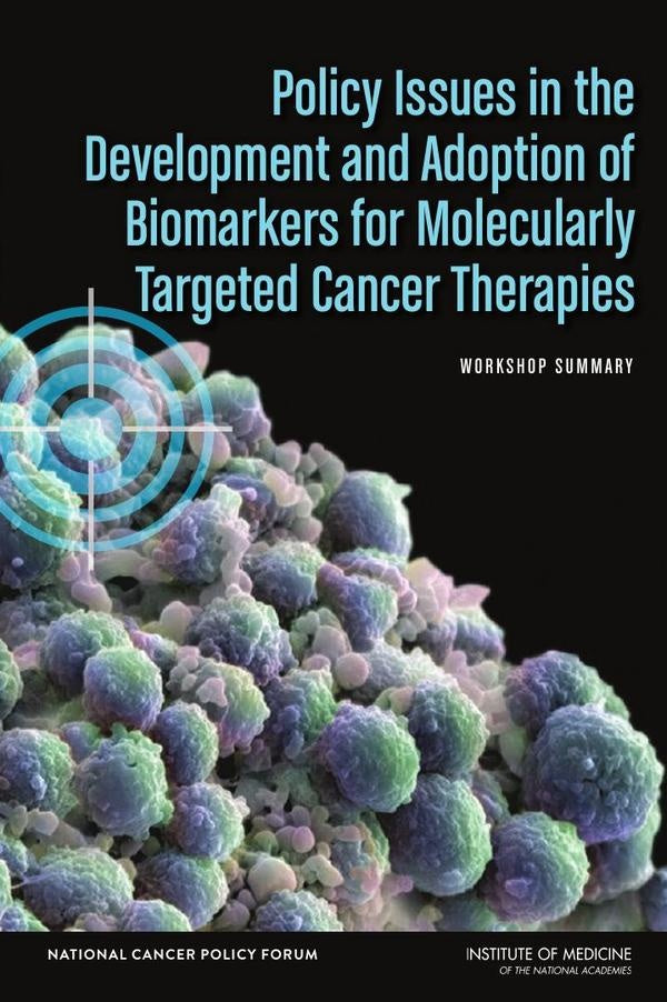 Policy Issues in the Development and Adoption of Biomarkers for Molecularly Targeted Cancer Therapie | HEINRICH / AA.VV. HOFFMANN