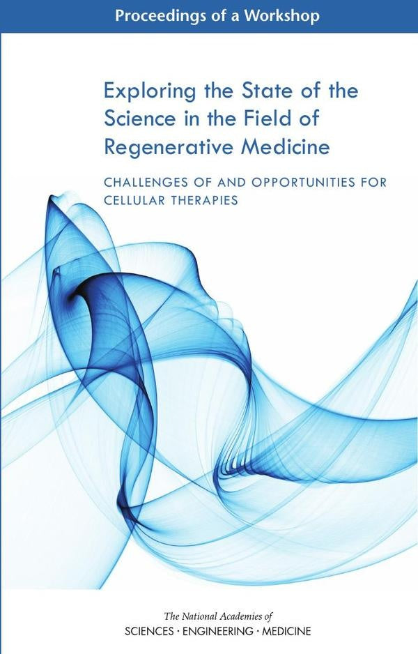Exploring the State of the Science in the Field of Regenerative Medicine | HEINRICH / AA.VV. HOFFMANN