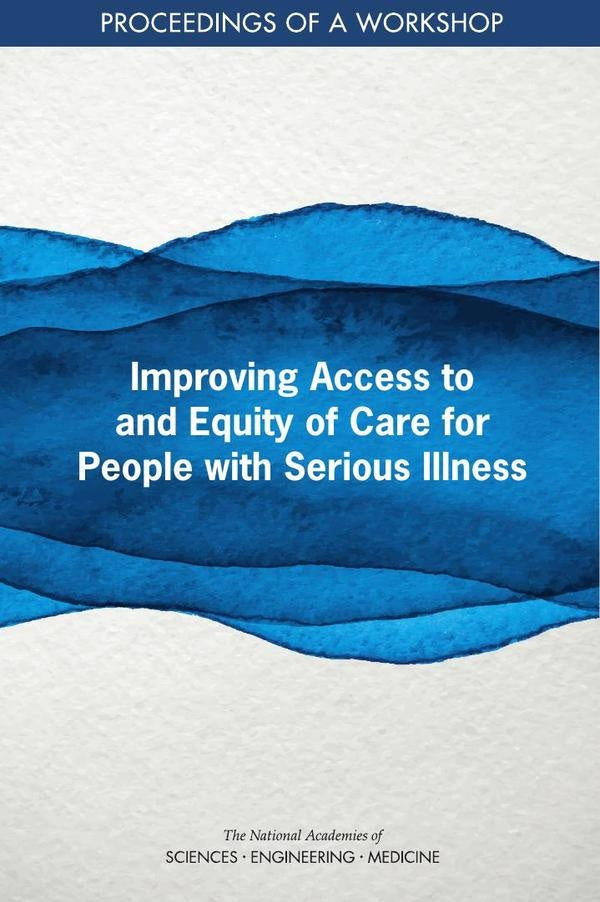 Improving Access to and Equity of Care for People with Serious Illness | HEINRICH / AA.VV. HOFFMANN