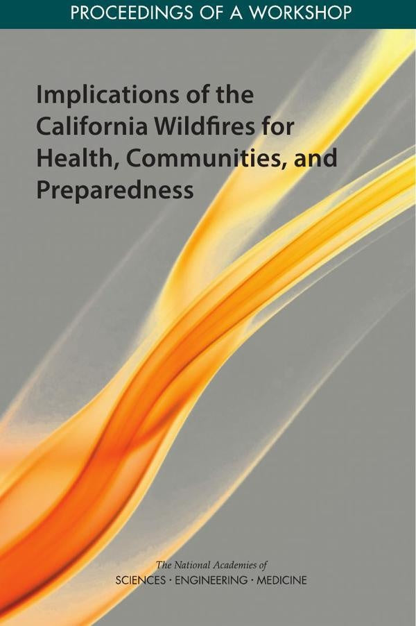 Implications of the California Wildfires for Health, Communities, and Preparedness | HEINRICH / AA.VV. HOFFMANN