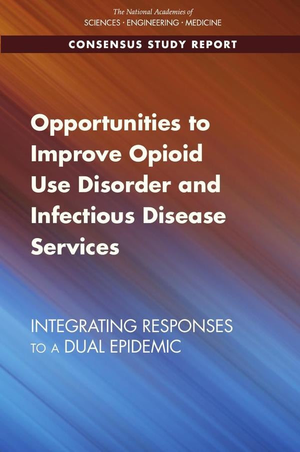 Opportunities to Improve Opioid Use Disorder and Infectious Disease Services | HEINRICH / AA.VV. HOFFMANN