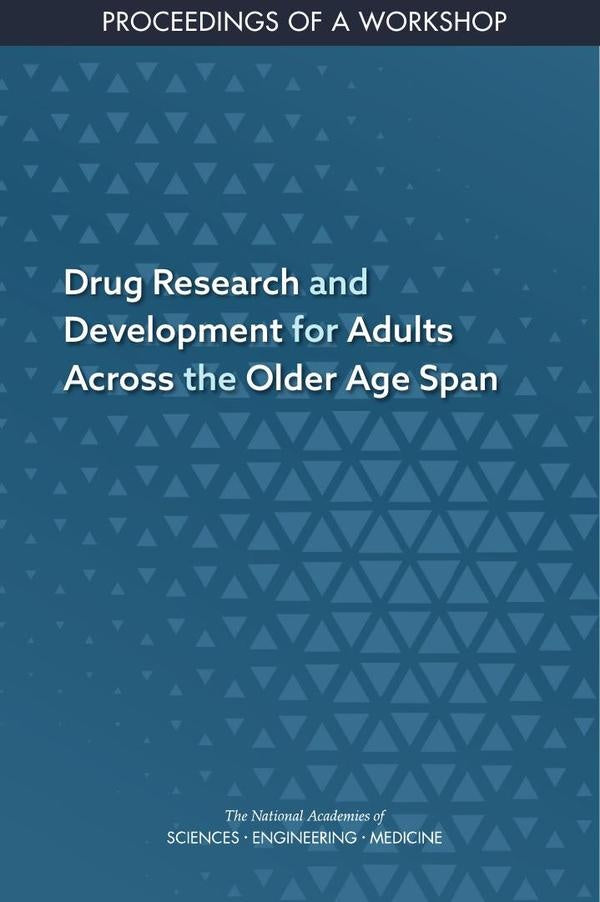 Drug Research and Development for Adults Across the Older Age Span | HEINRICH / AA.VV. HOFFMANN