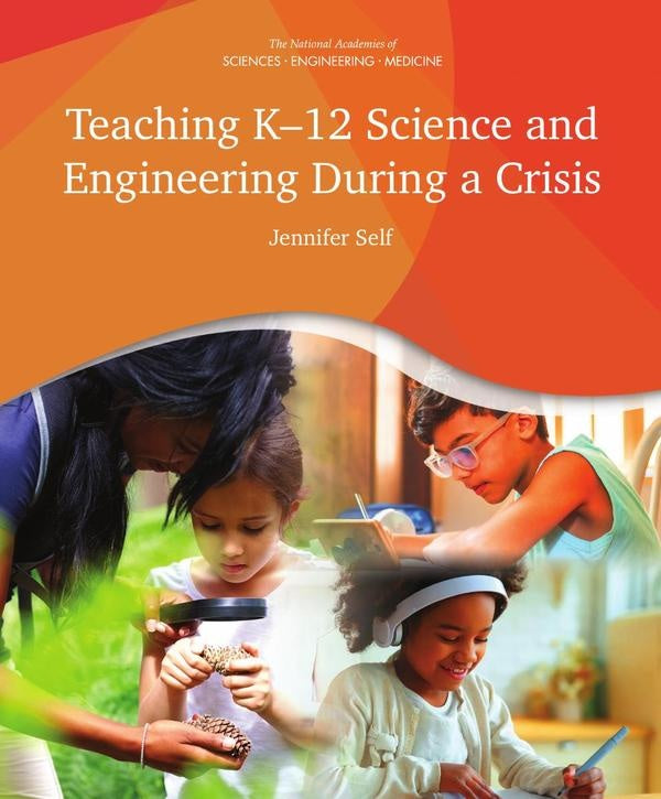 Teaching K-12 Science and Engineering During a Crisis | HEINRICH / AA.VV. HOFFMANN