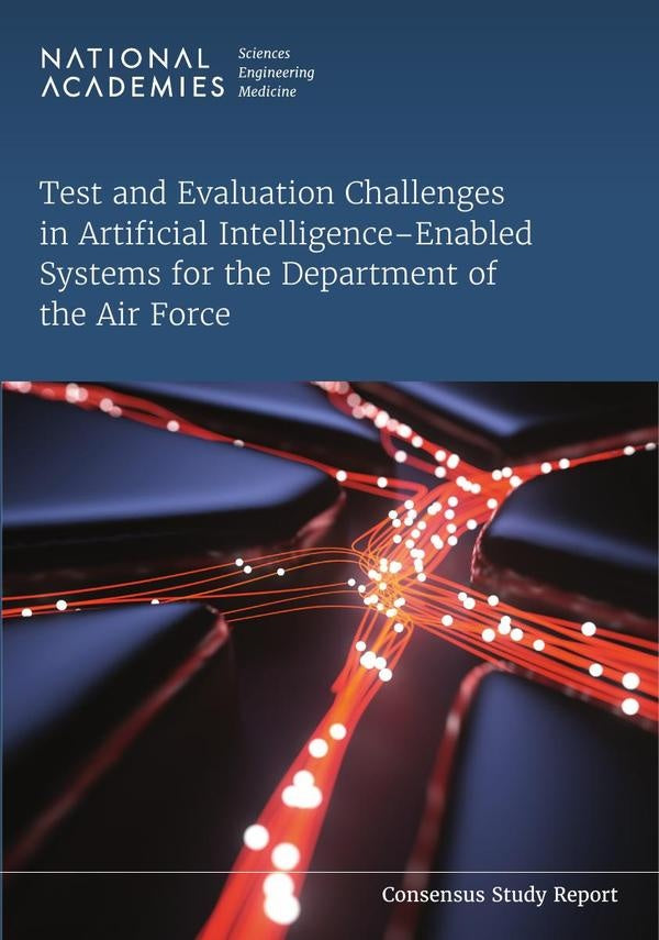 Test and Evaluation Challenges in Artificial Intelligence-Enabled Systems for the Department of the  | HEINRICH / AA.VV. HOFFMANN