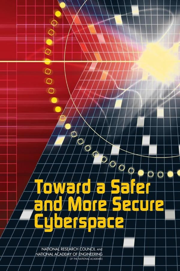 Toward a Safer and More Secure Cyberspace | HEINRICH / AA.VV. HOFFMANN