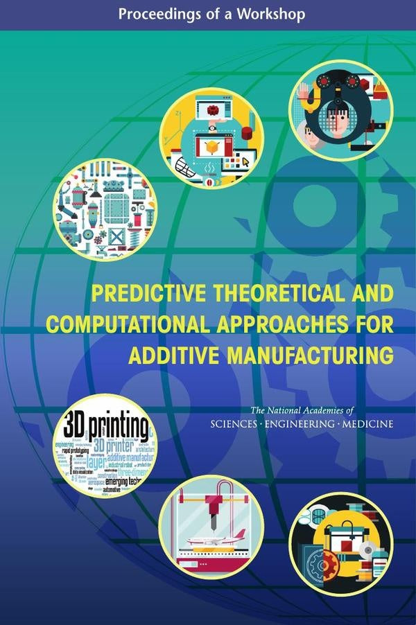 Predictive Theoretical and Computational Approaches for Additive Manufacturing | HEINRICH / AA.VV. HOFFMANN