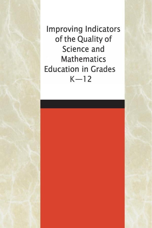 Improving Indicators of the Quality of Science and Mathematics Education in Grades K-12 | HEINRICH / AA.VV. HOFFMANN