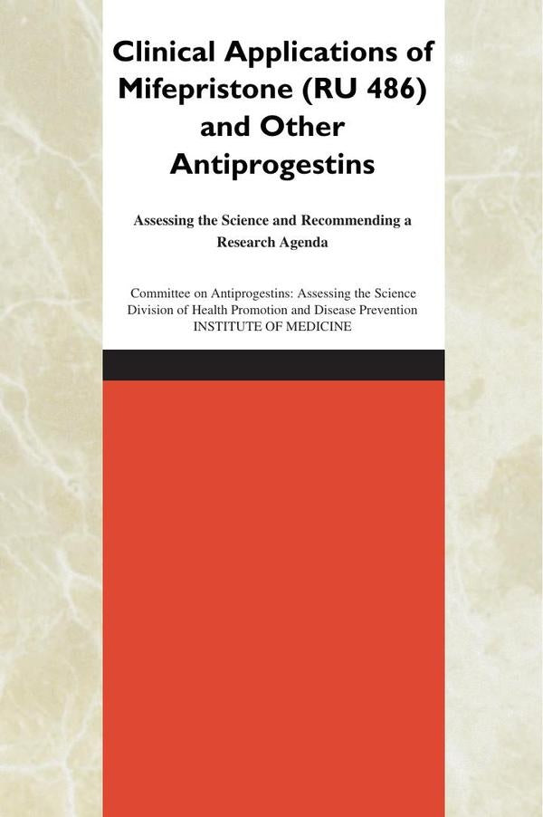 Clinical Applications of Mifepristone (RU486) and Other Antiprogestins | HEINRICH / AA.VV. HOFFMANN