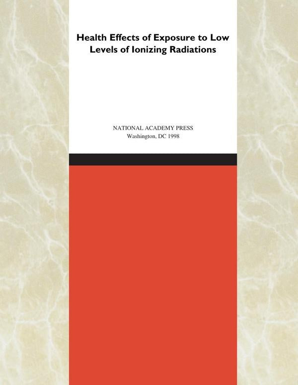 Health Effects of Exposure to Low Levels of Ionizing Radiations | HEINRICH / AA.VV. HOFFMANN