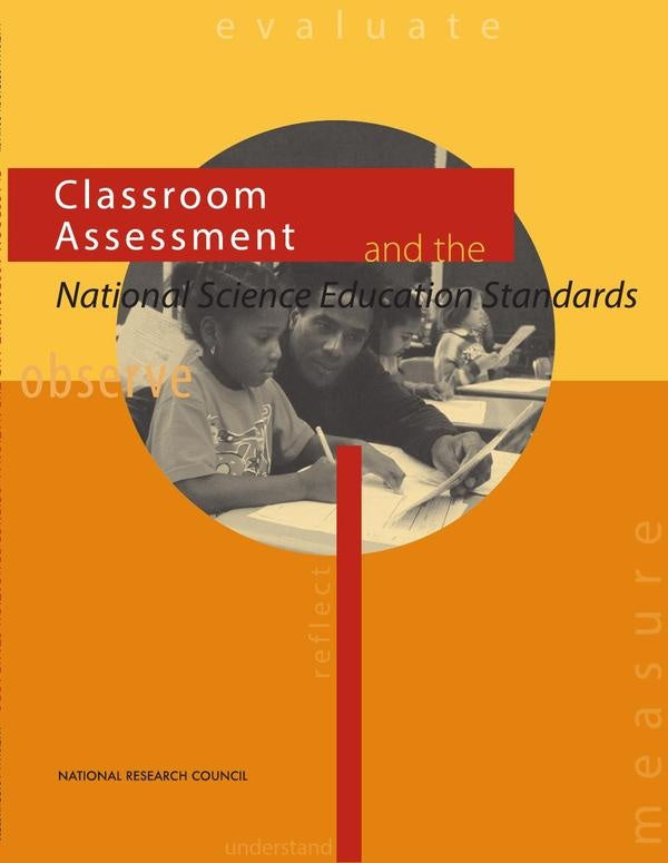 Classroom Assessment and the National Science Education Standards | HEINRICH / AA.VV. HOFFMANN