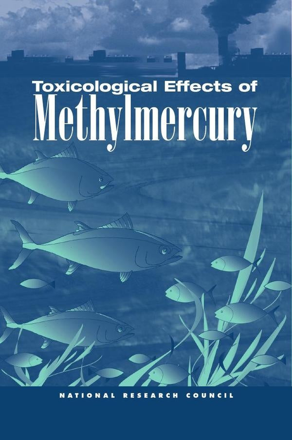 Toxicological Effects of Methylmercury | HEINRICH / AA.VV. HOFFMANN