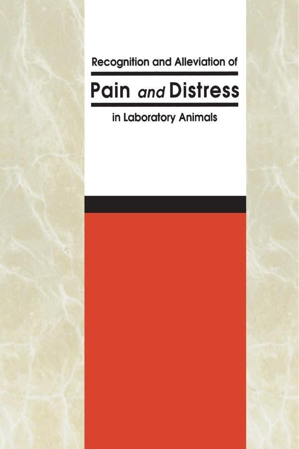 Recognition and Alleviation of Pain and Distress in Laboratory Animals | HEINRICH / AA.VV. HOFFMANN
