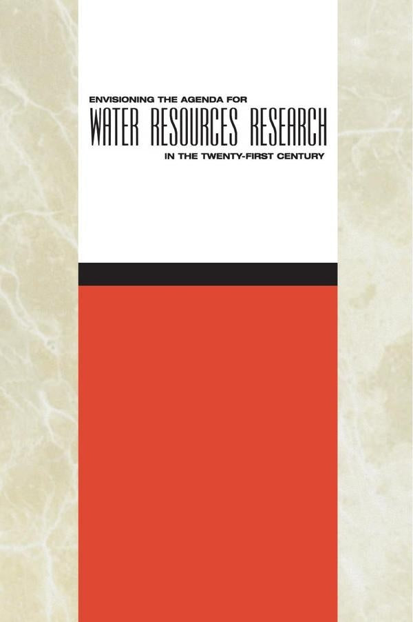 Envisioning the Agenda for Water Resources Research in the Twenty-First Century | HEINRICH / AA.VV. HOFFMANN