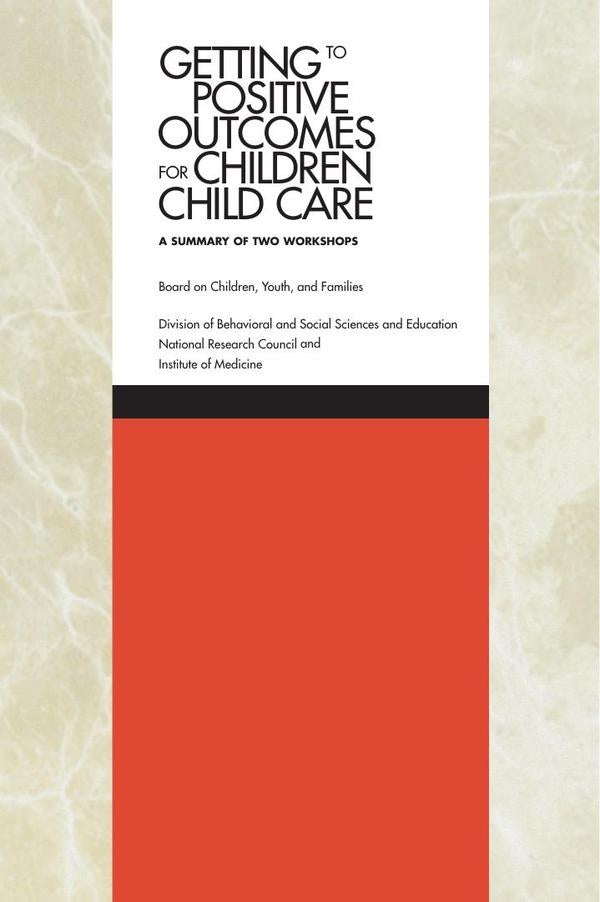 Getting to Positive Outcomes for Children in Child Care | HEINRICH / AA.VV. HOFFMANN