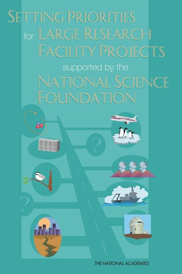 Setting Priorities for Large Research Facility Projects Supported by the National Science Foundation | HEINRICH / AA.VV. HOFFMANN