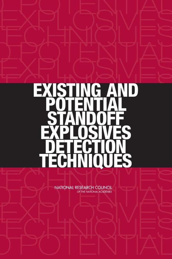 Existing and Potential Standoff Explosives Detection Techniques | HEINRICH / AA.VV. HOFFMANN