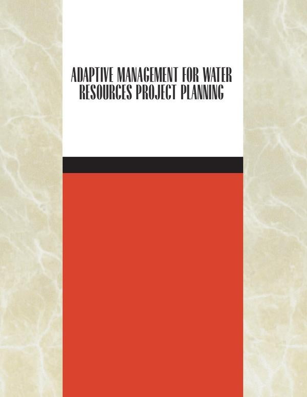 Adaptive Management for Water Resources Project Planning | HEINRICH / AA.VV. HOFFMANN