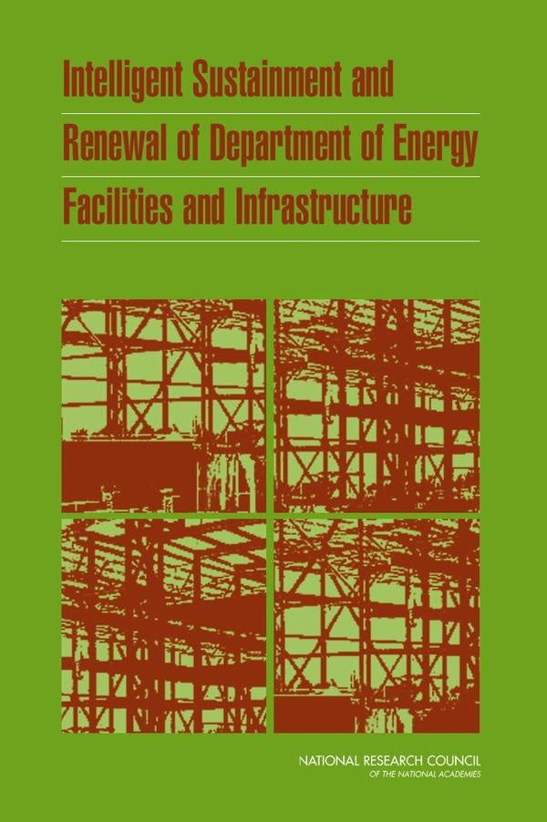 Intelligent Sustainment and Renewal of Department of Energy Facilities and Infrastructure | HEINRICH / AA.VV. HOFFMANN