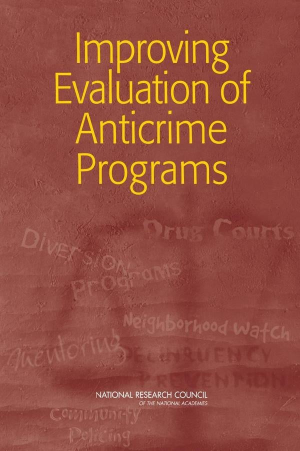 Improving Evaluation of Anticrime Programs | HEINRICH / AA.VV. HOFFMANN