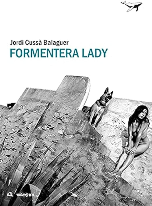 FORMENTERA LADY | JORDI CUSSA BALAGUER