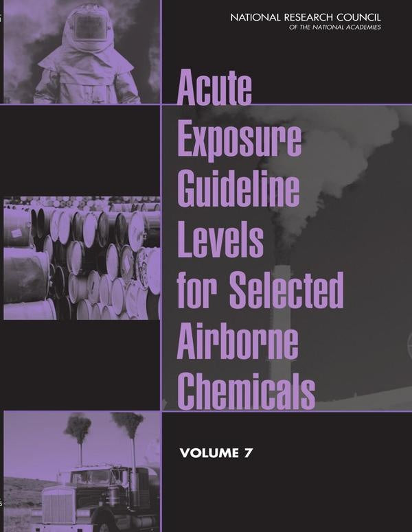 Acute Exposure Guideline Levels for Selected Airborne Chemicals | HEINRICH / AA.VV. HOFFMANN