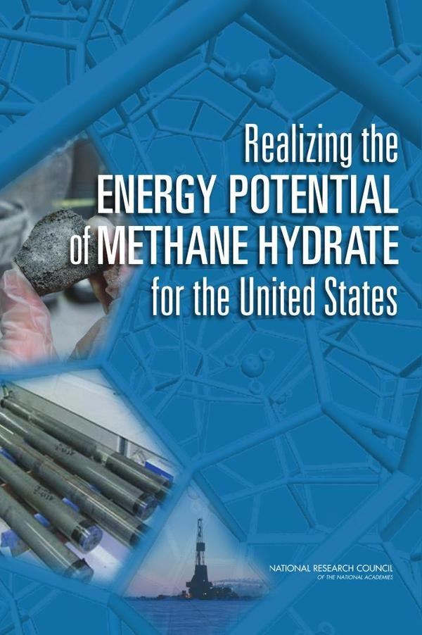 Realizing the Energy Potential of Methane Hydrate for the United States | HEINRICH / AA.VV. HOFFMANN