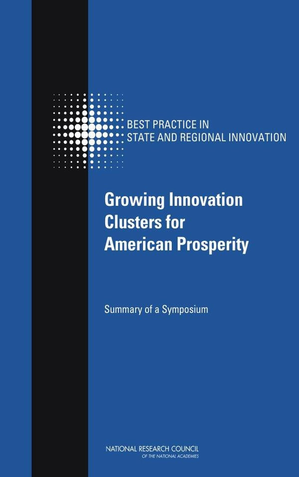 Growing Innovation Clusters for American Prosperity | HEINRICH / AA.VV. HOFFMANN
