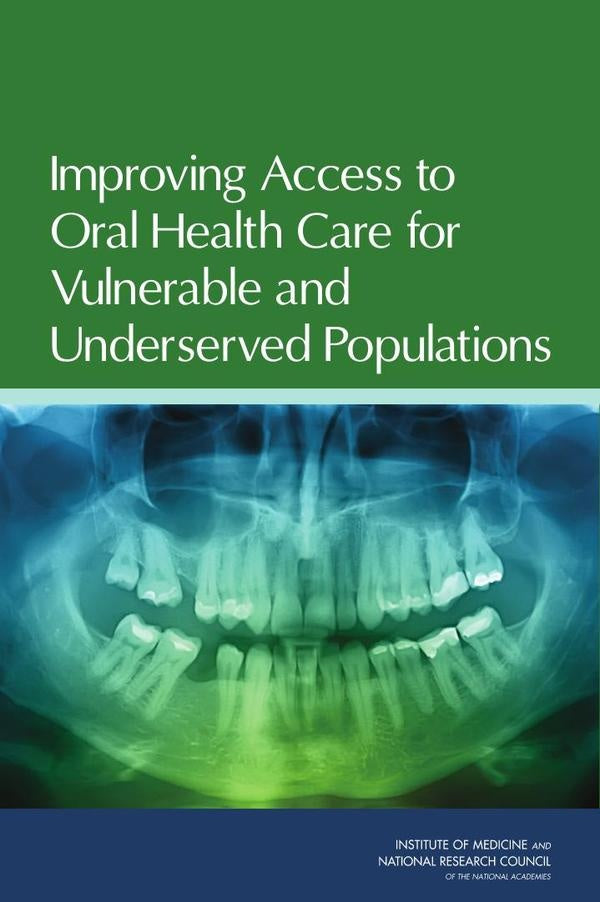 Improving Access to Oral Health Care for Vulnerable and Underserved Populations | HEINRICH / AA.VV. HOFFMANN