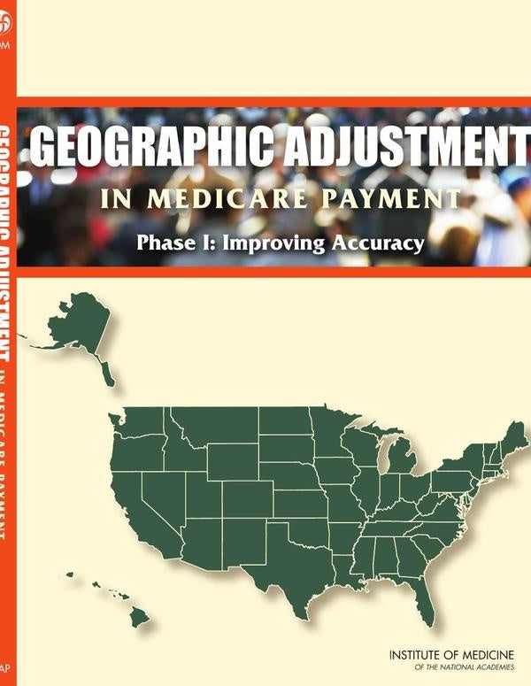 Geographic Adjustment in Medicare Payment | HEINRICH / AA.VV. HOFFMANN