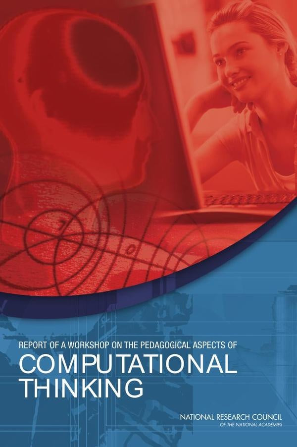 Report of a Workshop on the Pedagogical Aspects of Computational Thinking | HEINRICH / AA.VV. HOFFMANN