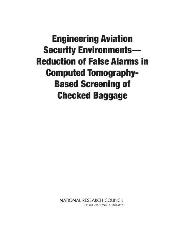 Engineering Aviation Security EnvironmentsReduction of False Alarms in Computed Tomography-Based Sc | HEINRICH / AA.VV. HOFFMANN