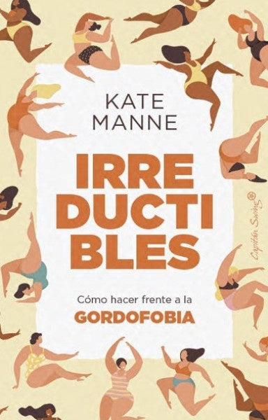 IRREDUCTIBLES | KATE MANNE