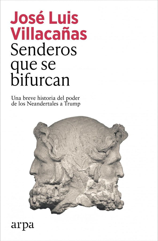 SENDEROS QUE SE BIFURCAN | JOSE LUIS VILLACANAS BERLANGA