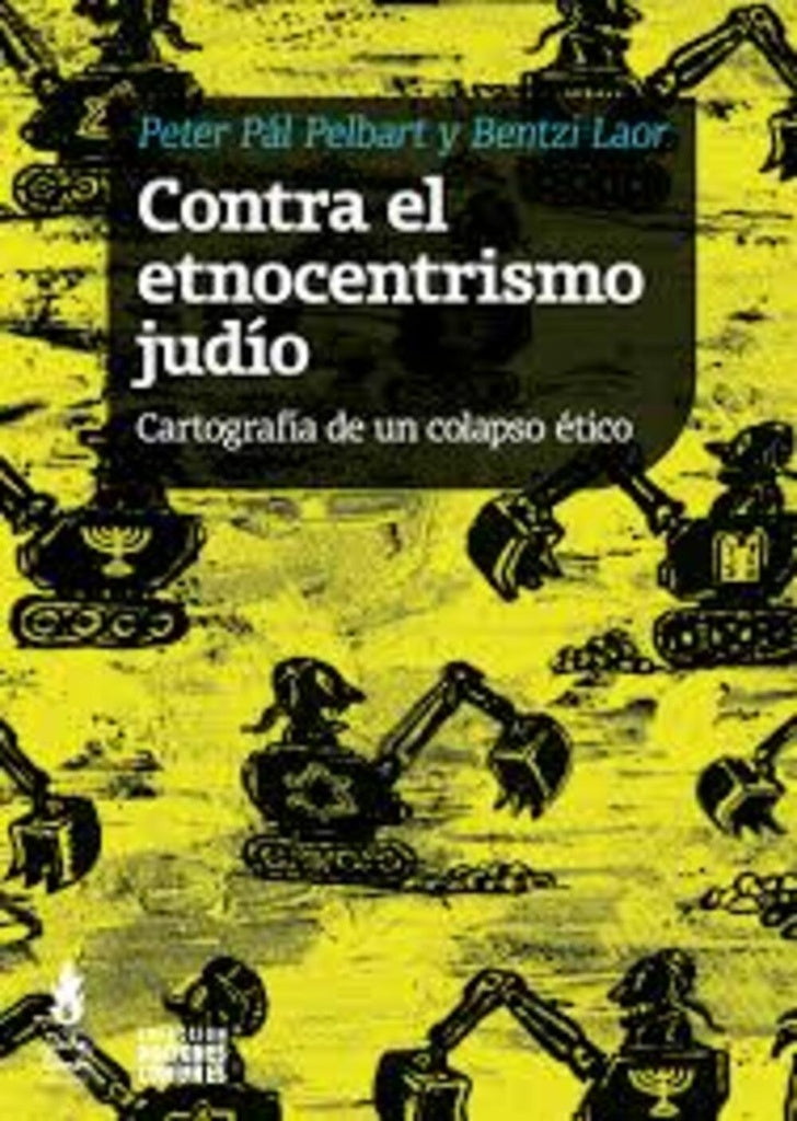 CONTRA EL ETNOCENTRISMO JUD?O | PETER PAL PELBART