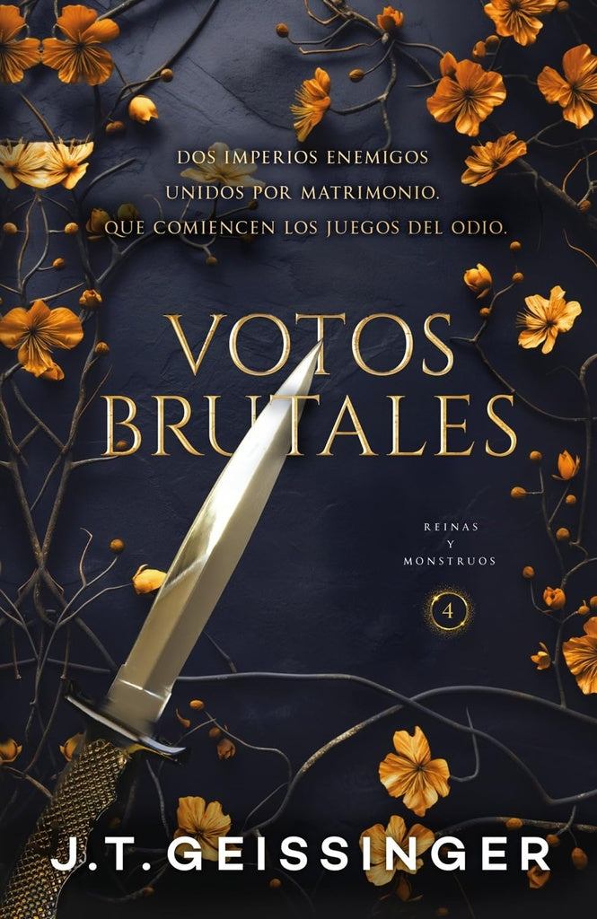 Votos brutales (Reinas y monstruos #4) | J. T. Geissinger