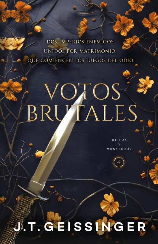 Votos brutales (Reinas y monstruos #4) | J. T. Geissinger