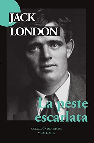 La peste escarlata | JACK LONDON