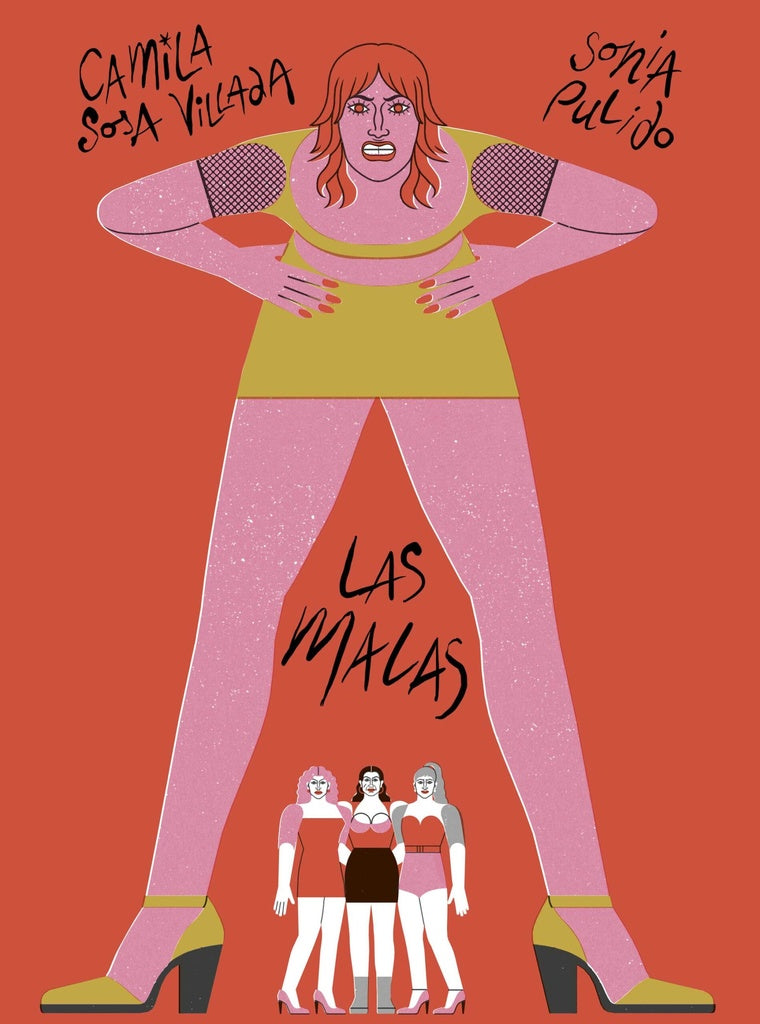 Las malas
 | CAMILA SOSA VILLADA