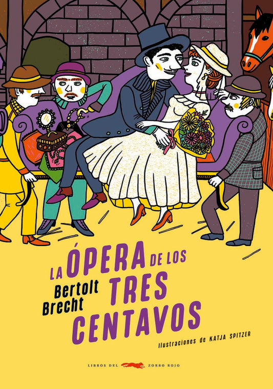 La ópera de los tres centavos | BERTOLT BRECHT