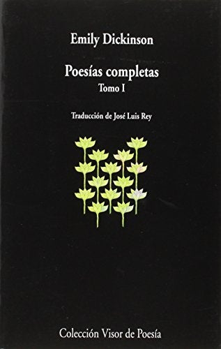 POESIAS COMPLETAS. TOMO I | EMILY DICKINSON