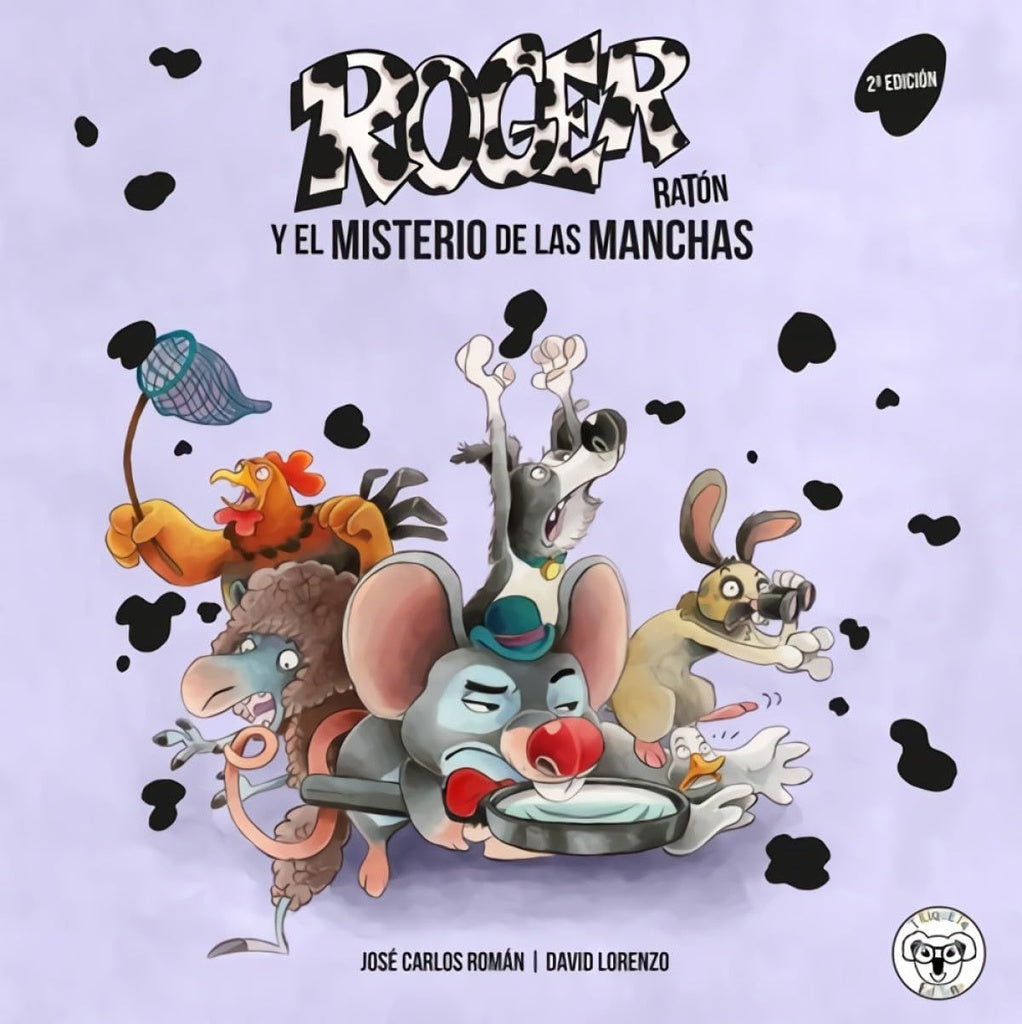 ROGER RATON Y EL MISTERIO DE LAS MANCHAS 2ª EDIC. | JUAN CARLOS ROMAN / DAVID LORENZO