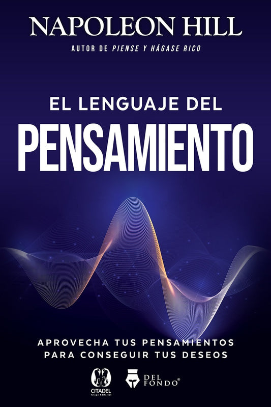 El lenguaje del pensamiento | NAPOLEON HILL