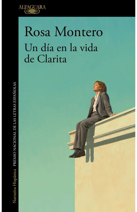 Un día en la vida de Clarita | ROSA MONTERO