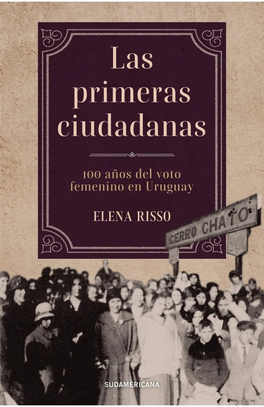Las primeras ciudadanas | Elena Risso