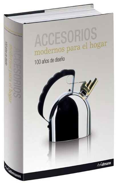 ACCESORIOS MODERNOS PARA EL HOGAR | MEHLHOSE ANDREA/ WELLNER MARTIN