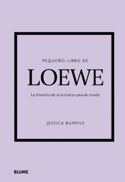 PEQUENO LIBRO DE LOEWE | JESSICA BUMPUS