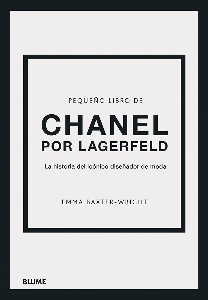 PEQUEÑO LIBRO DE CHANEL | POR LAGERFELD | EMMA BAXTER-WRIGHT