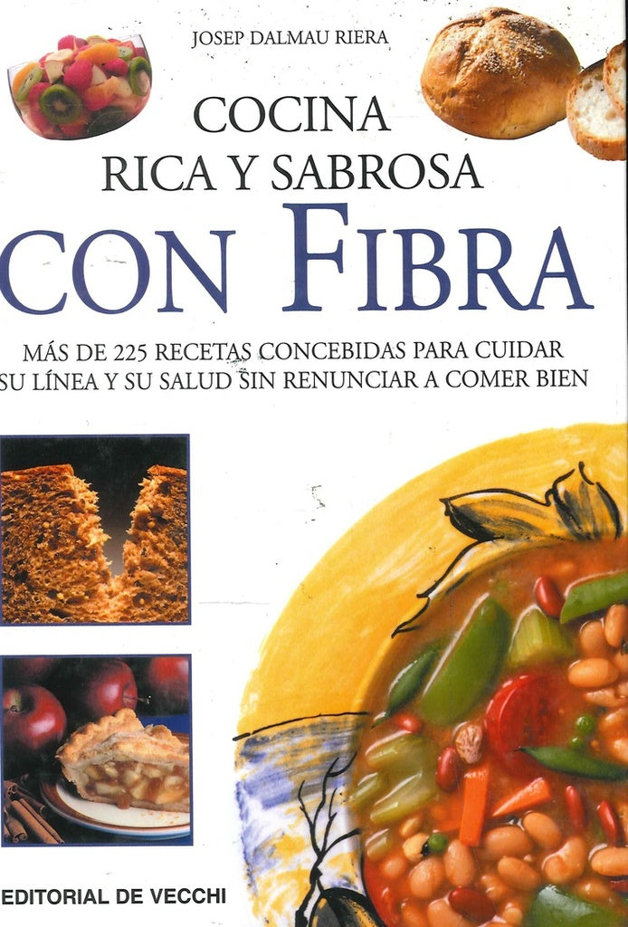 COCINA RICA Y SABROSA CON FIBRA | JOSEP DALMAU RIERA